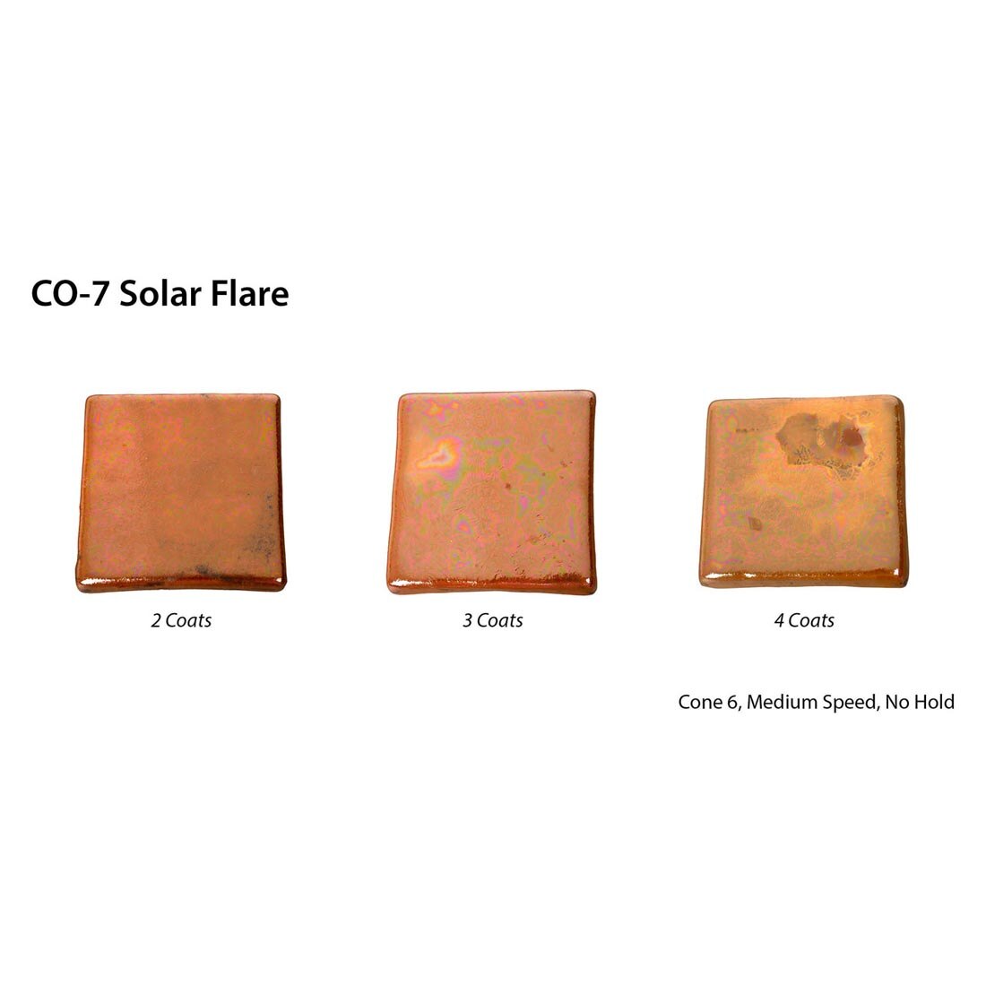 3 clay tiles with AMACO Cosmos High Fire Glaze applied with text CO-7 Solar Flare; 2 Coats; 3 Coats; 4 Coats; Cone 6, Medium Speed, No Hold