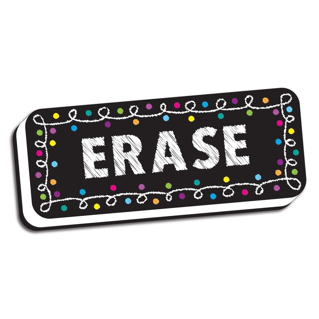 Chalk Loops Magnetic Whiteboard Eraser by Ashley has the word Erase on it