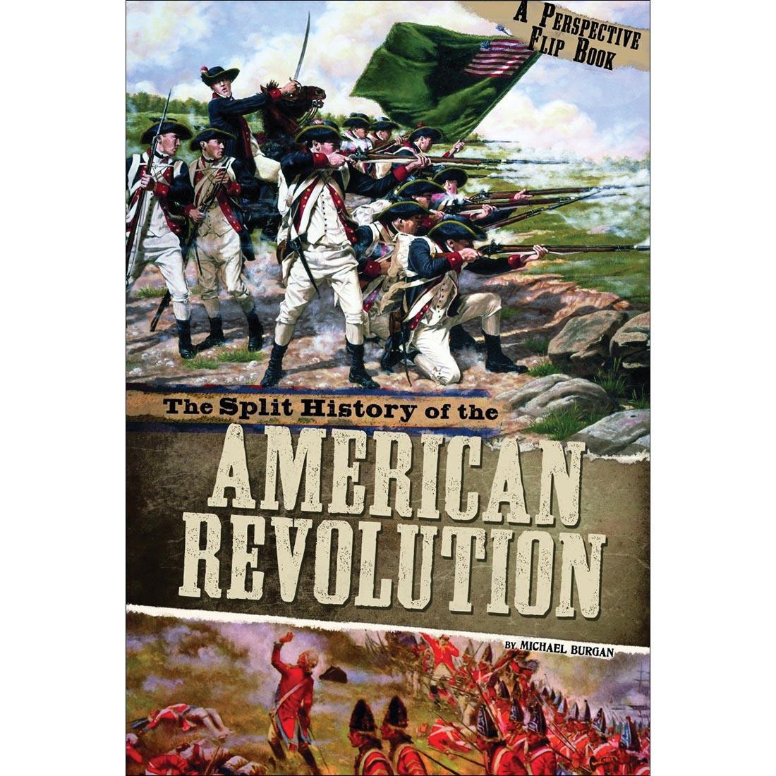 The Split History of the American Revolution