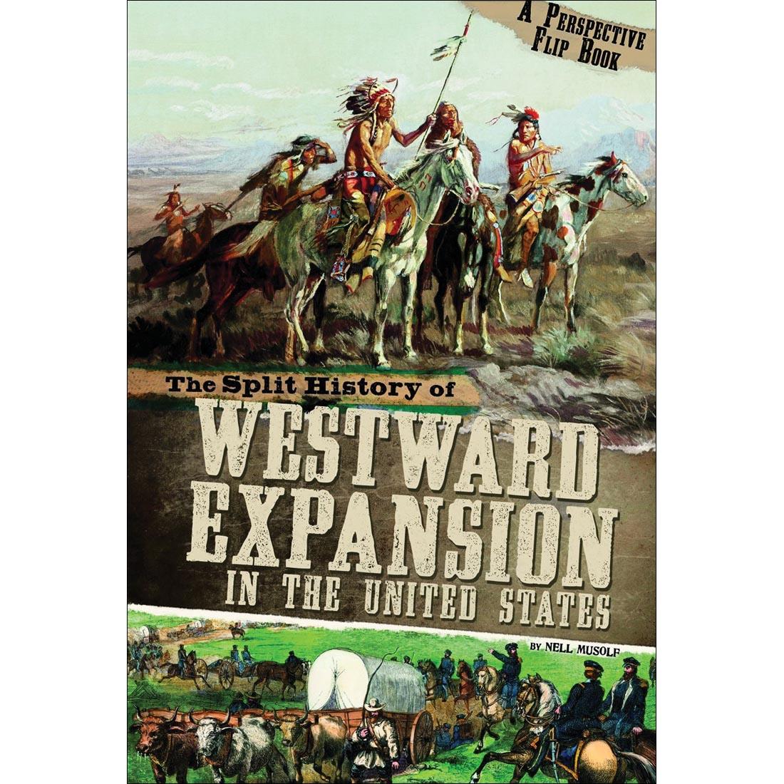 The Split History of Westward Expansion in the United States