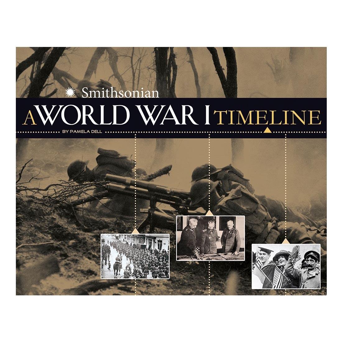 Smithsonian A World War I Timeline