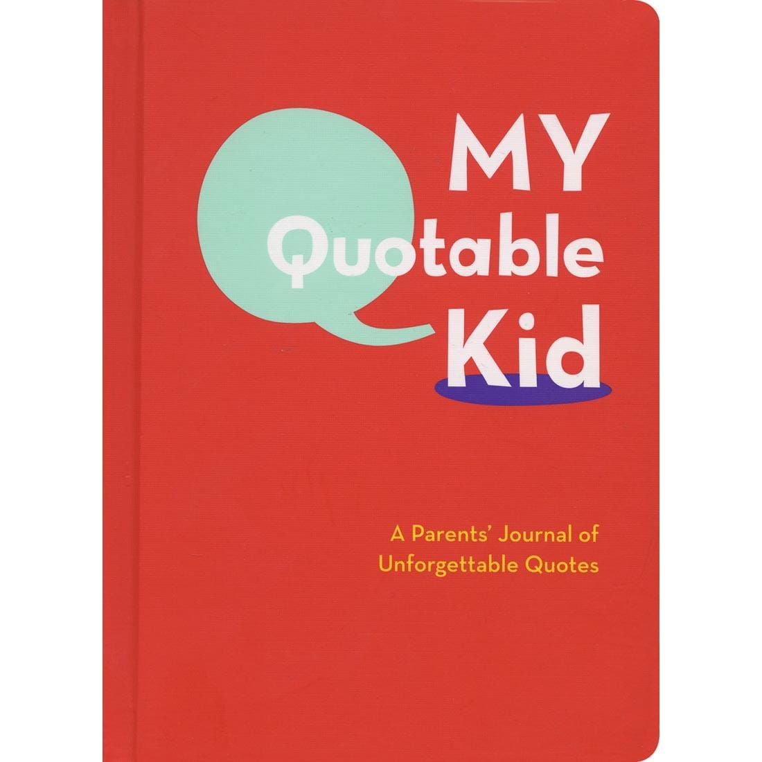 My Quotable Kid Parents' Journal