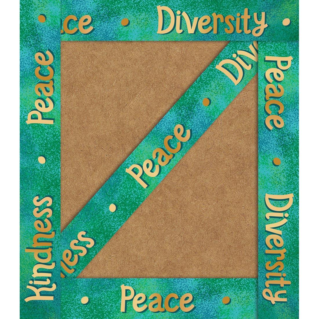 Teal Straight Border with Gold Words: Diversity, Peace, Kindness