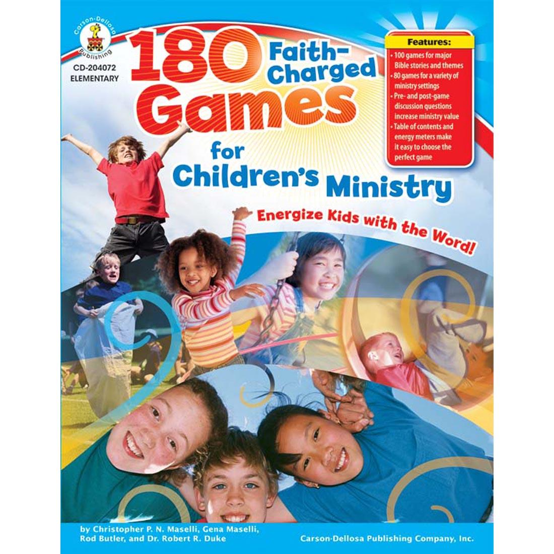 180 Faith-Charged Games for Children's Ministry by Carson Dellosa