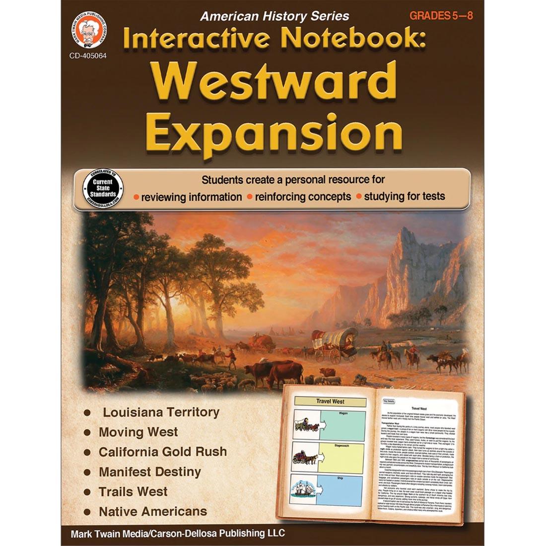 Interactive Notebook Westward Expansion Grades 5-8 By Mark Twain Media