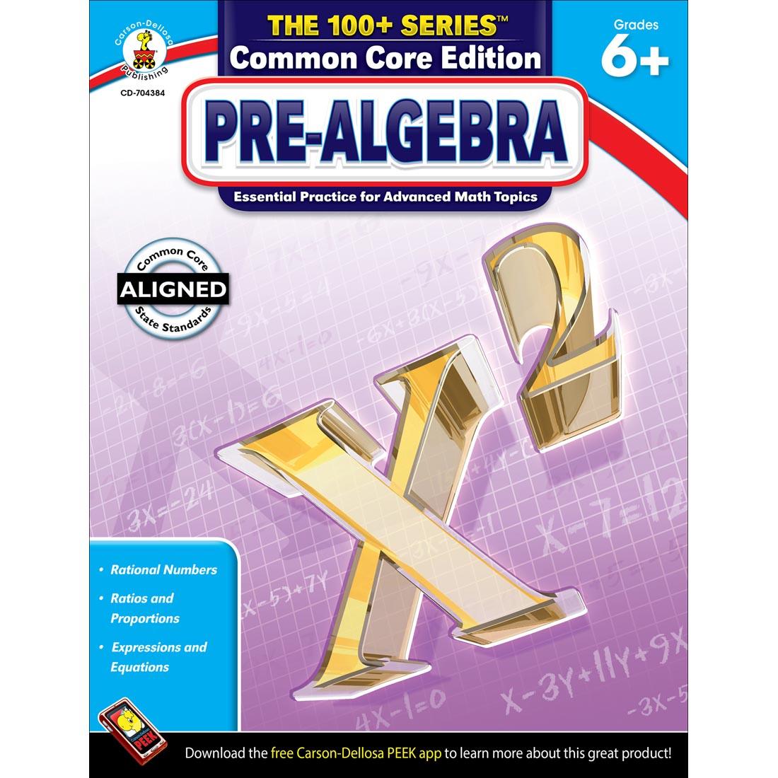 The 100+ Series Common Core Edition Pre-Algebra Book by Carson Dellosa