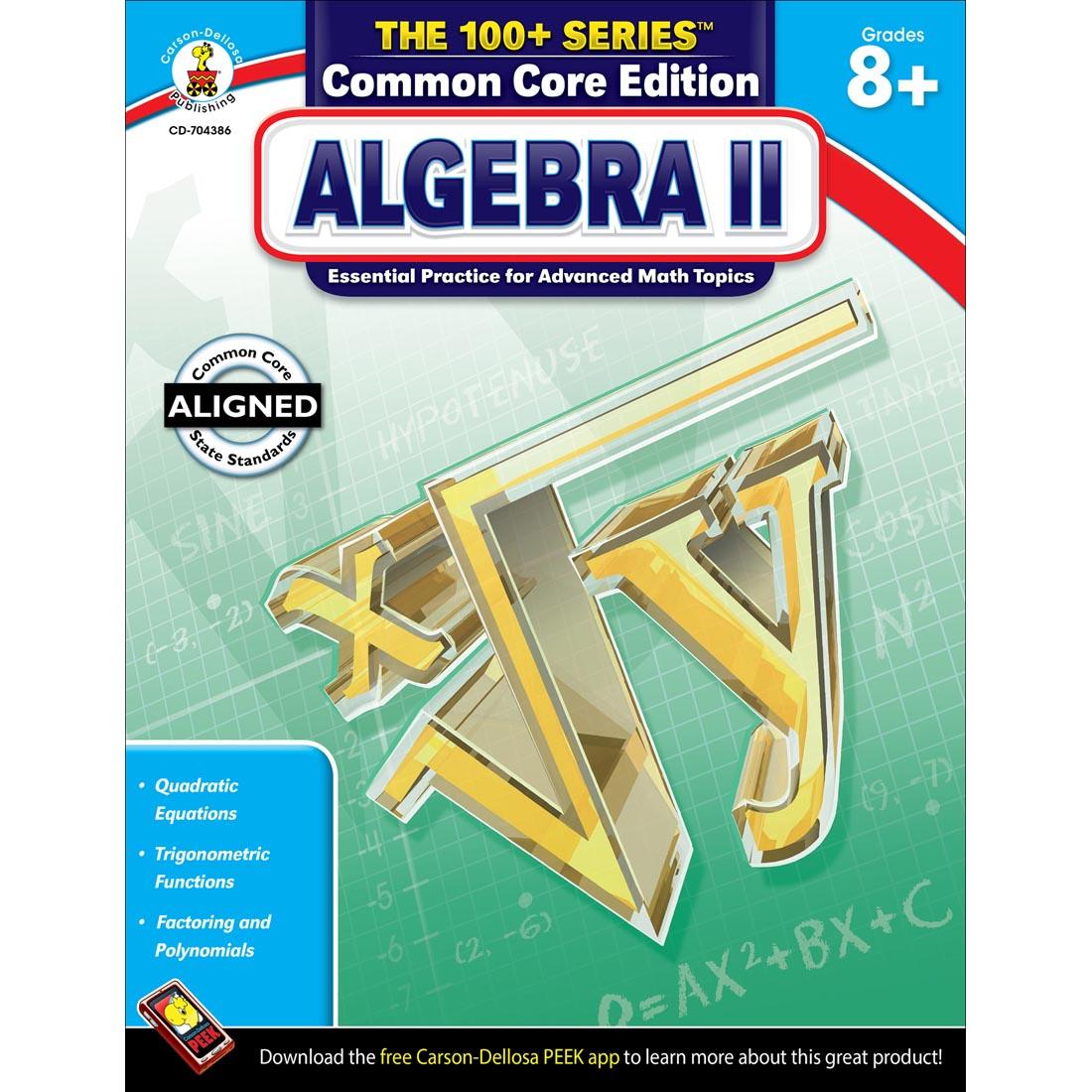 The 100+ Series Common Core Edition Algebra II Book by Carson Dellosa