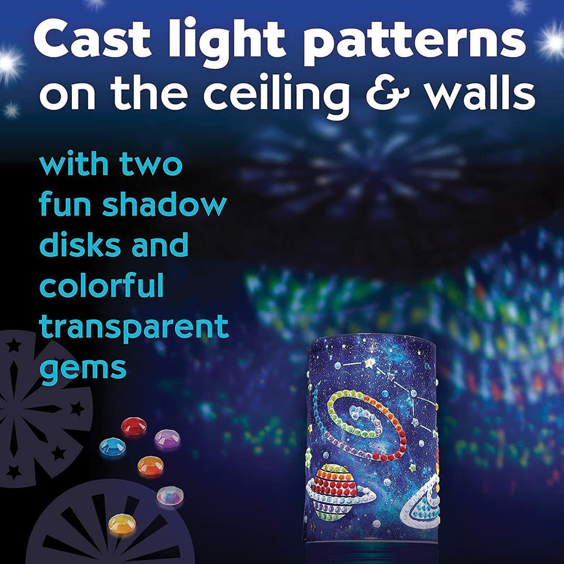 cast light patterns on the ceiling & walls with two fun shadow disks and colorful transparent gems