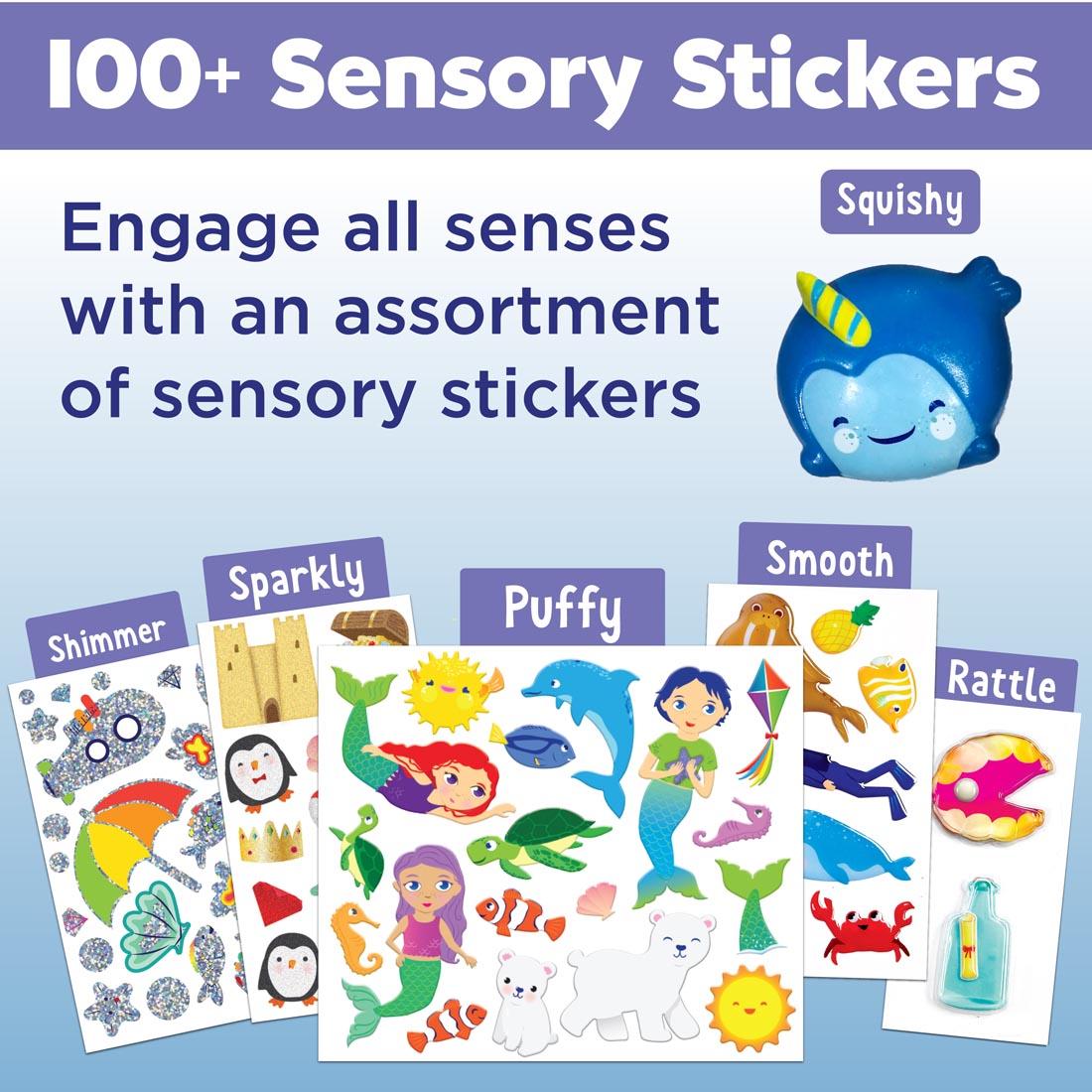 infograph for Undersea Sensory Stickers with text 100+ Sensory stickers. Engage all senses with an assortment of sensory stickers. Squishy Shimmer Sparkly Puffy Smooth Rattle