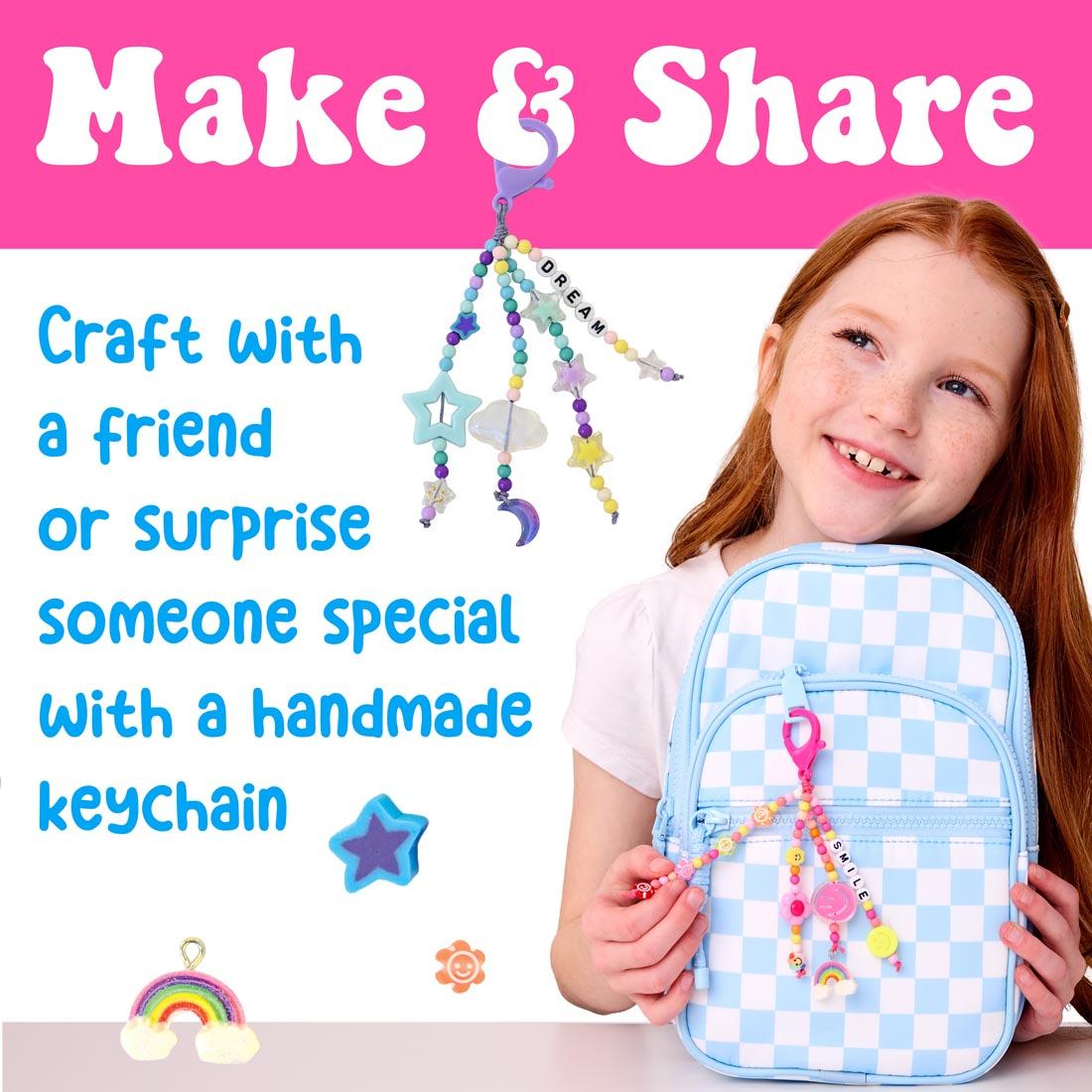 Girl holding backpack with keychain craft attached, with the words: Make & Share; Craft with a friend or surprise someone special with a handmade keychain