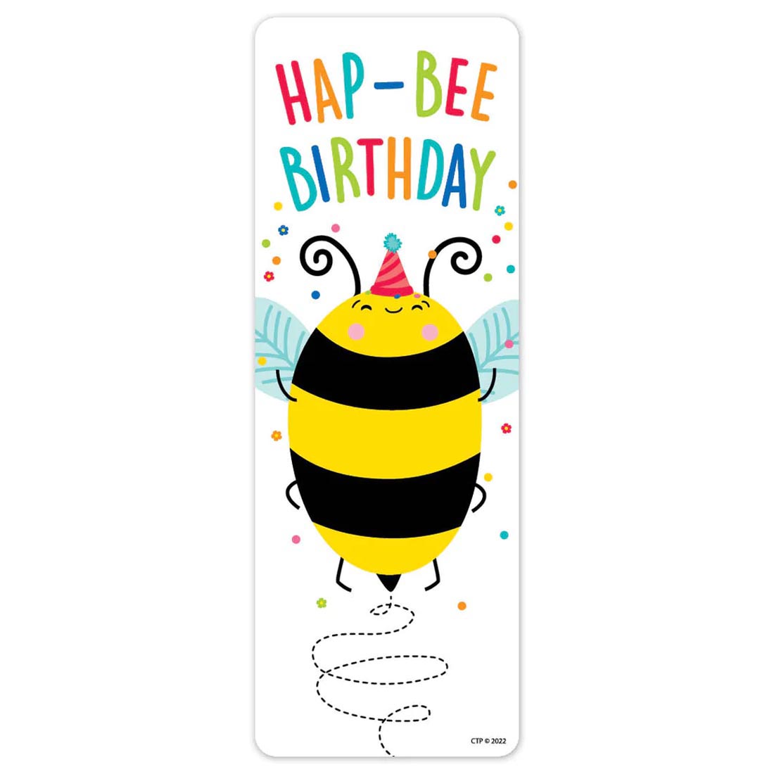 Busy Bees Hap-Bee Birthday Bookmark By Creative Teaching Press
