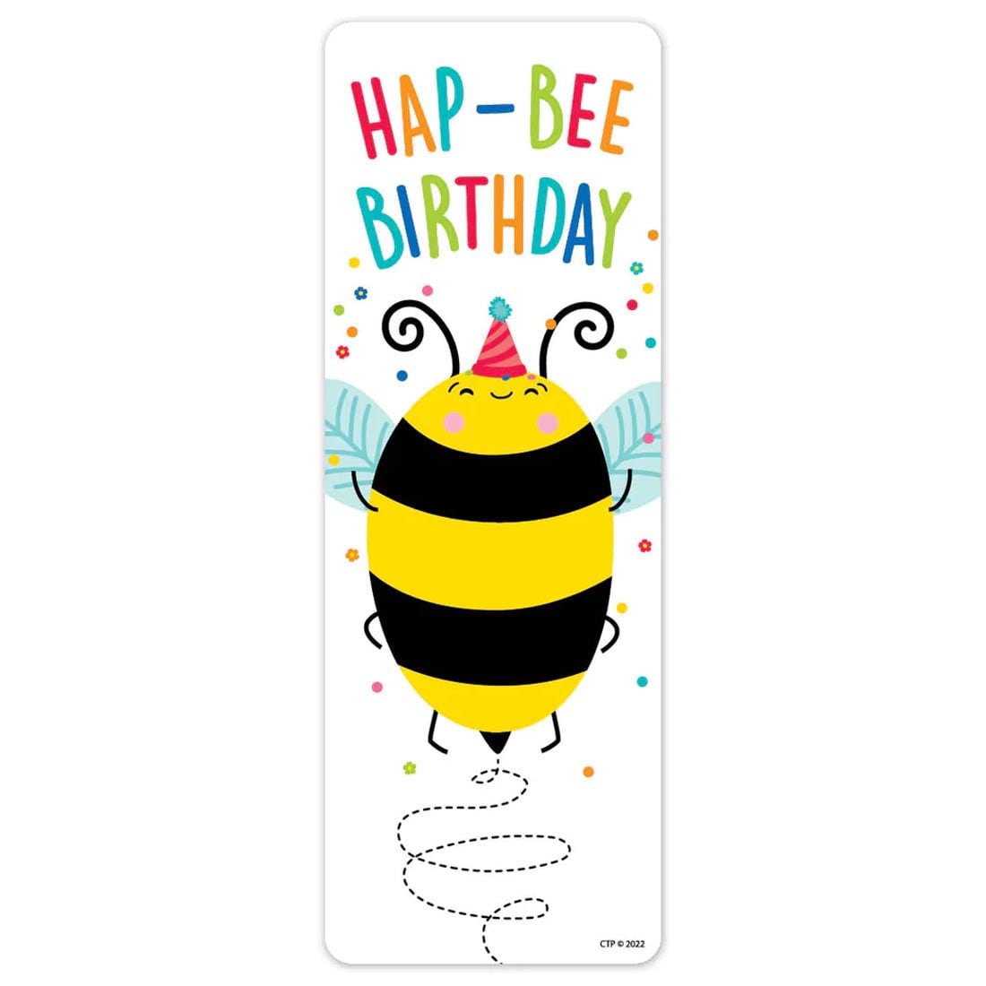 Busy Bees Hap-Bee Birthday Bookmark By Creative Teaching Press