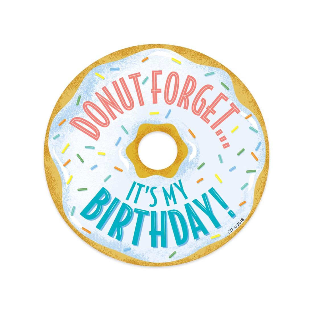 Donut Forget It's My Birthday Badge from the Mid-Century Mod collection by Creative Teaching Press