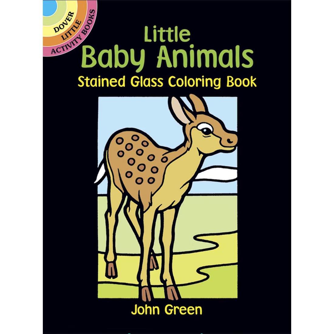 Dover Little Activity Book Little Baby Animals Stained Glass Coloring Book