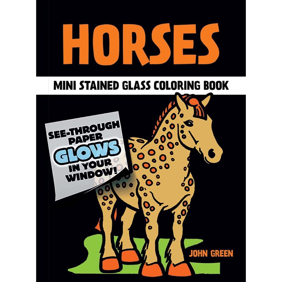 Dover Little Activity Book Little Horses Stained Glass Coloring Book