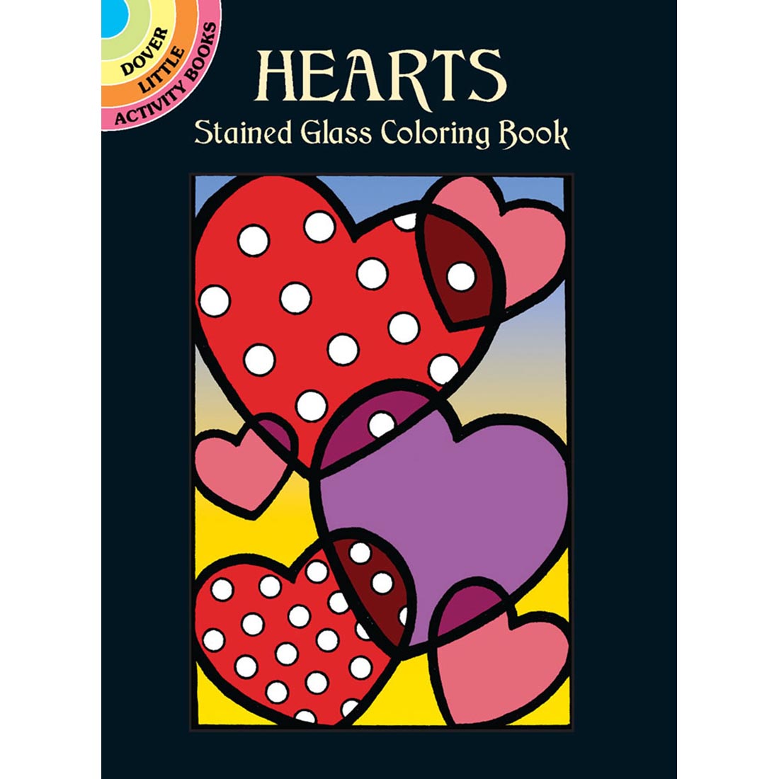 Dover Little Activity Book Hearts Stained Glass Coloring Book