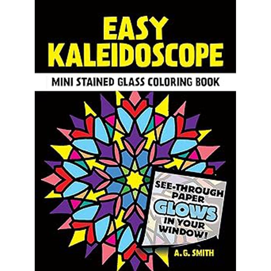 Dover Little Activity Book Easy Kaleidoscope Stained Glass Coloring Book