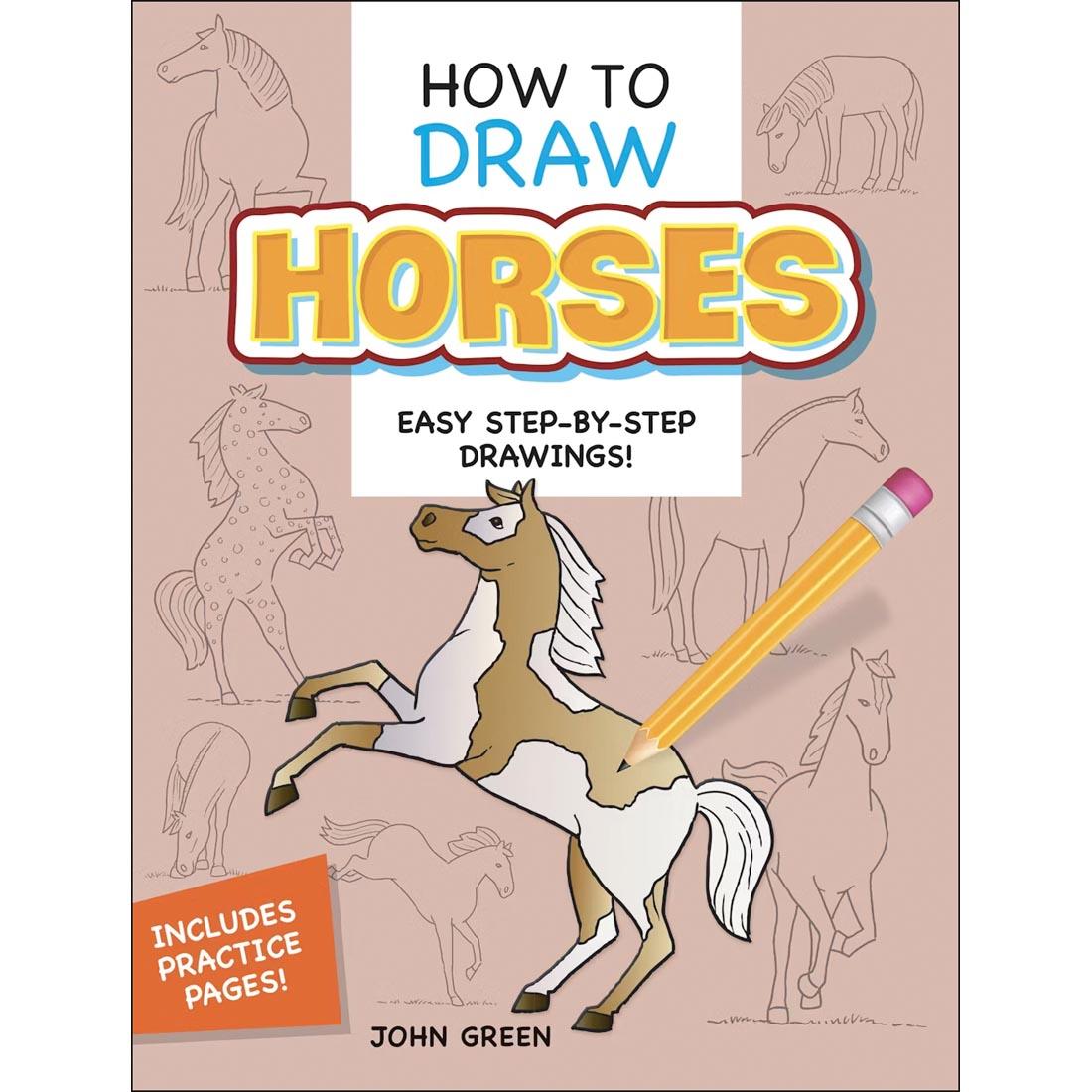 How To Draw Horses by Dover