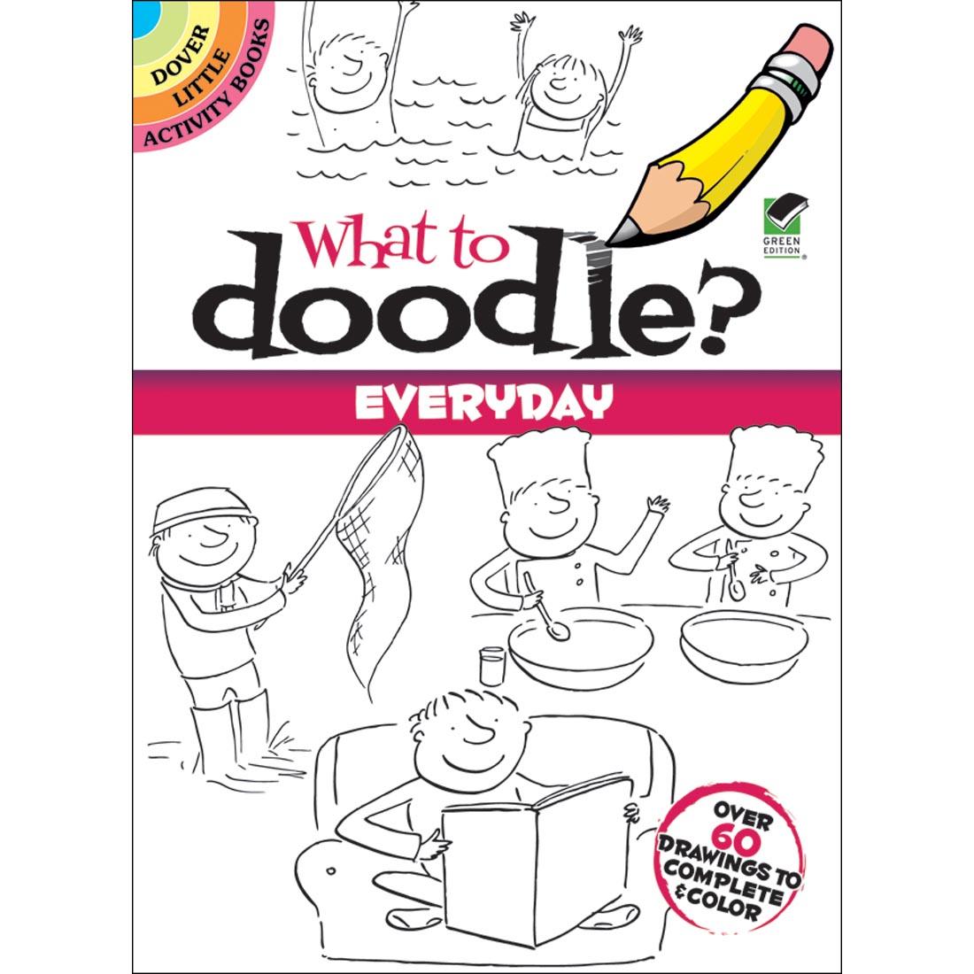 Dover Little Activity Book What To Doodle? Everyday