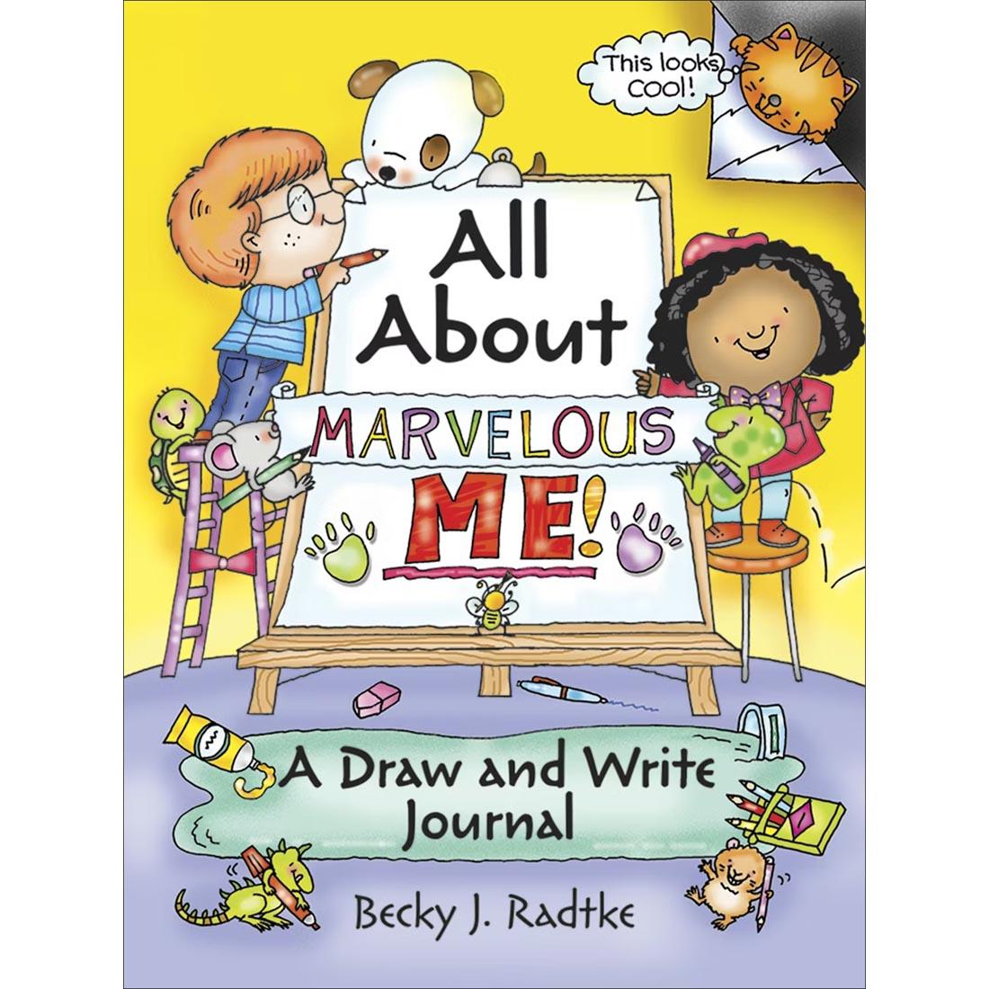 All About Marvelous Me! A Draw And Write Journal