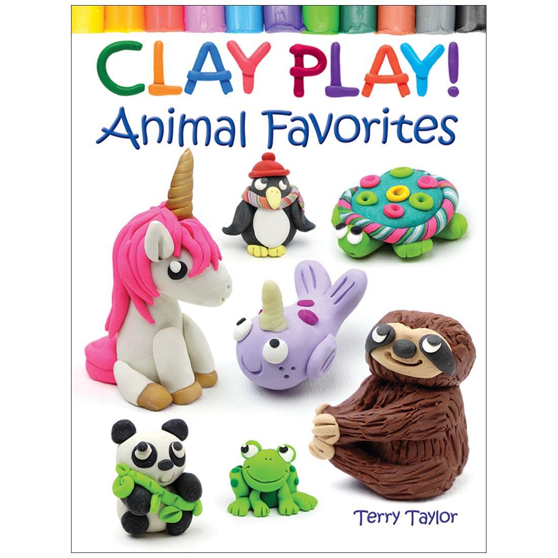 front cover of Dover Clay Play! Animal Favorites