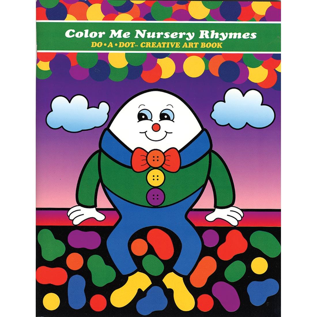 Color Me Nursery Rhymes Do-A-Dot Art! Creative Activity Book