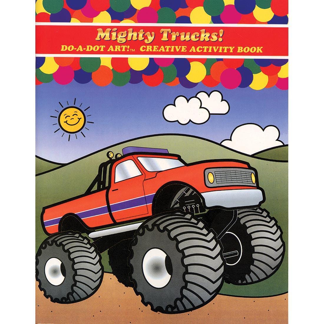 Mighty Trucks Do-A-Dot Art! Creative Activity Book