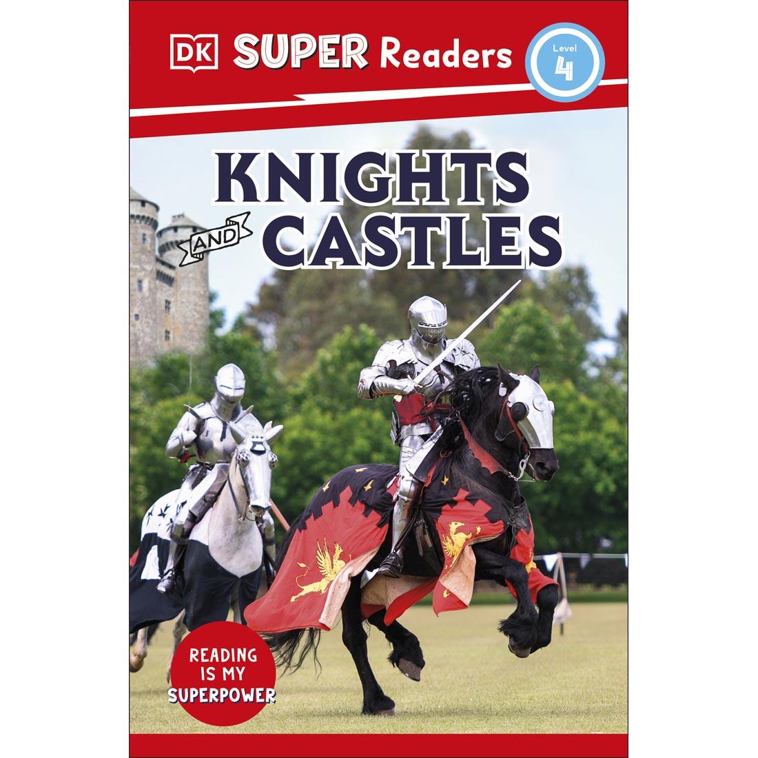 front cover of Knights And Castles DK Super Readers Level 4 Book
