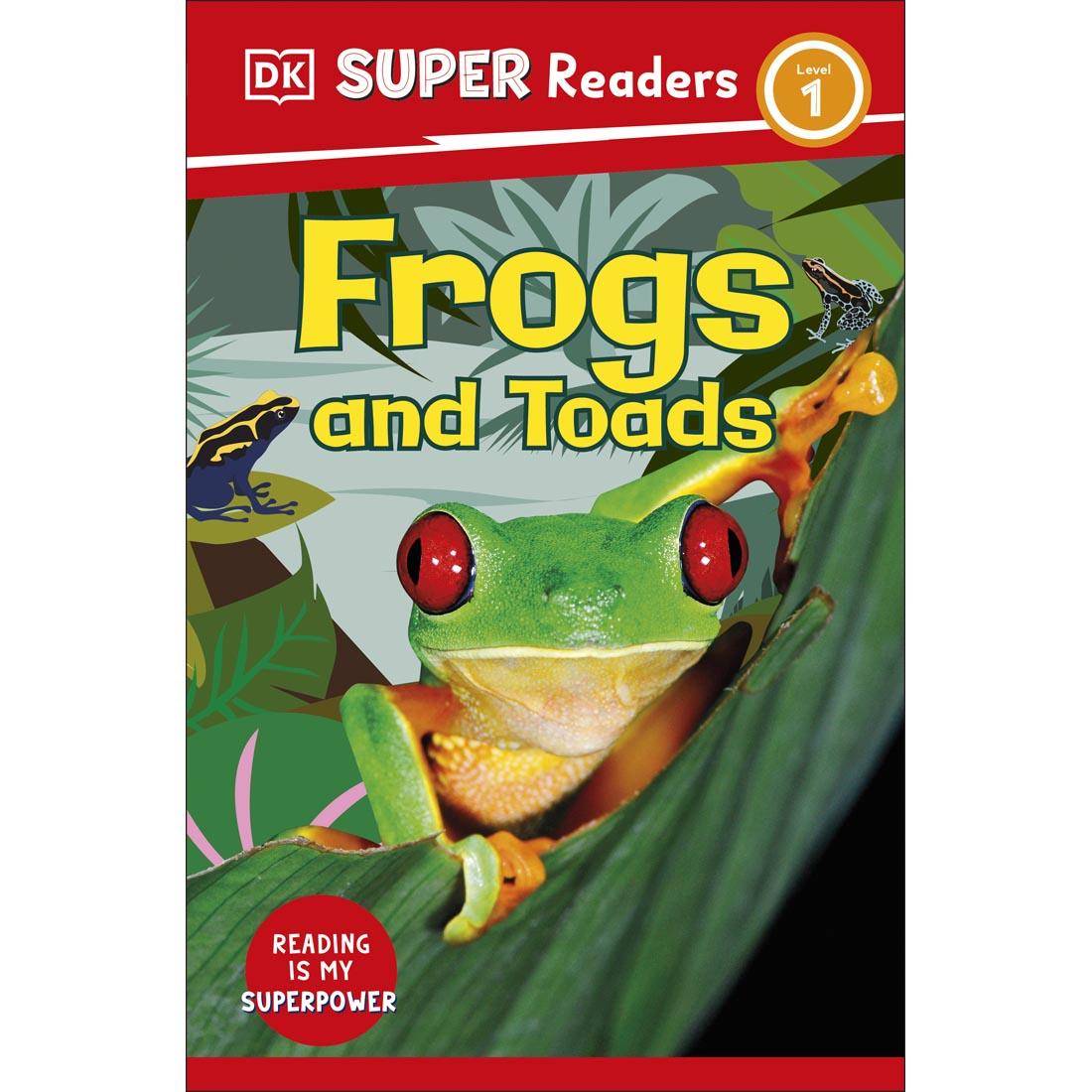 Front cover of Frogs And Toads DK Super Readers Level 1 Book