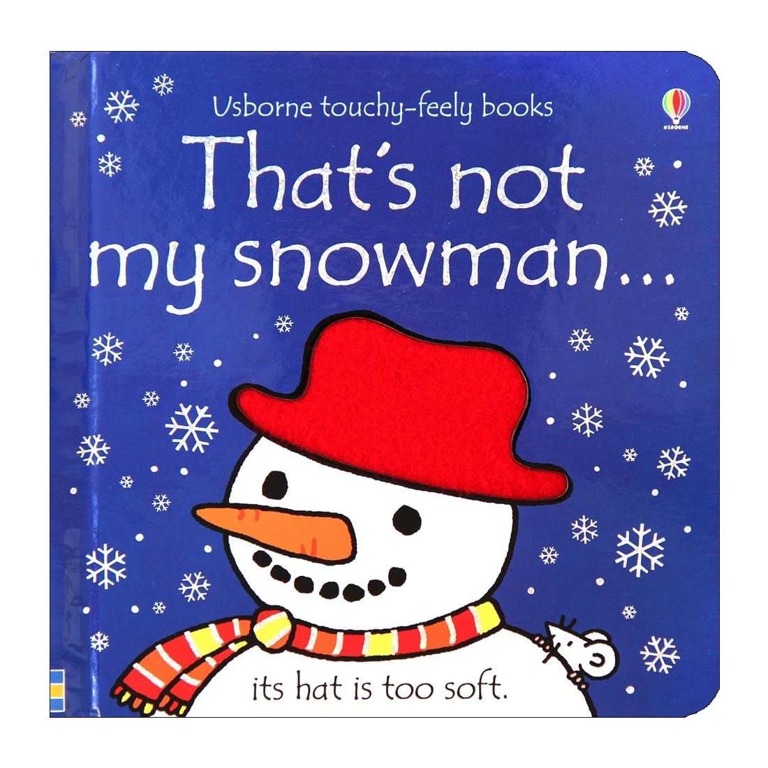 Usborne Touchy-Feely Books That's Not My Snowman its hat is too soft