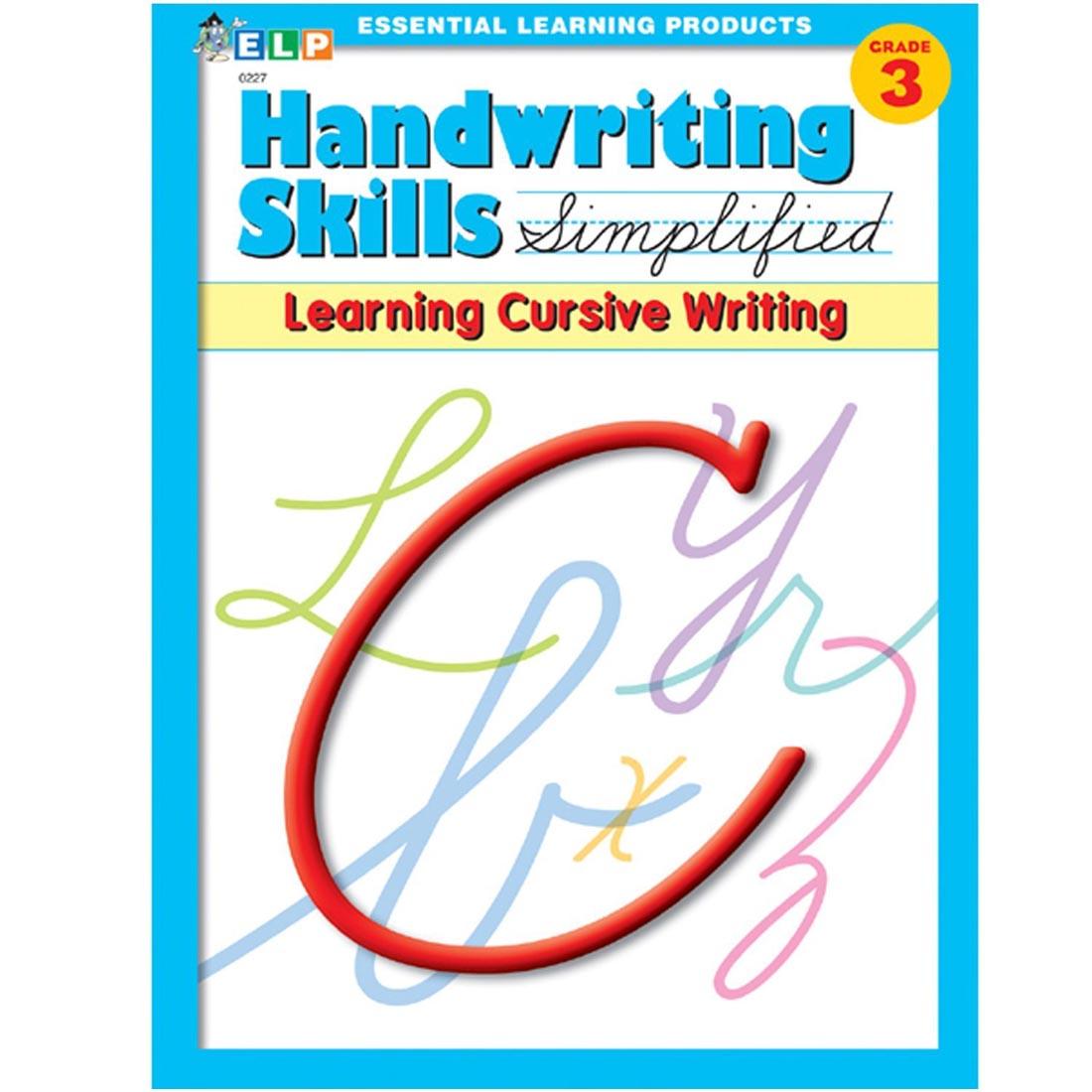 Grade 3 Handwriting Skills Simplified; Learning Cursive Writing