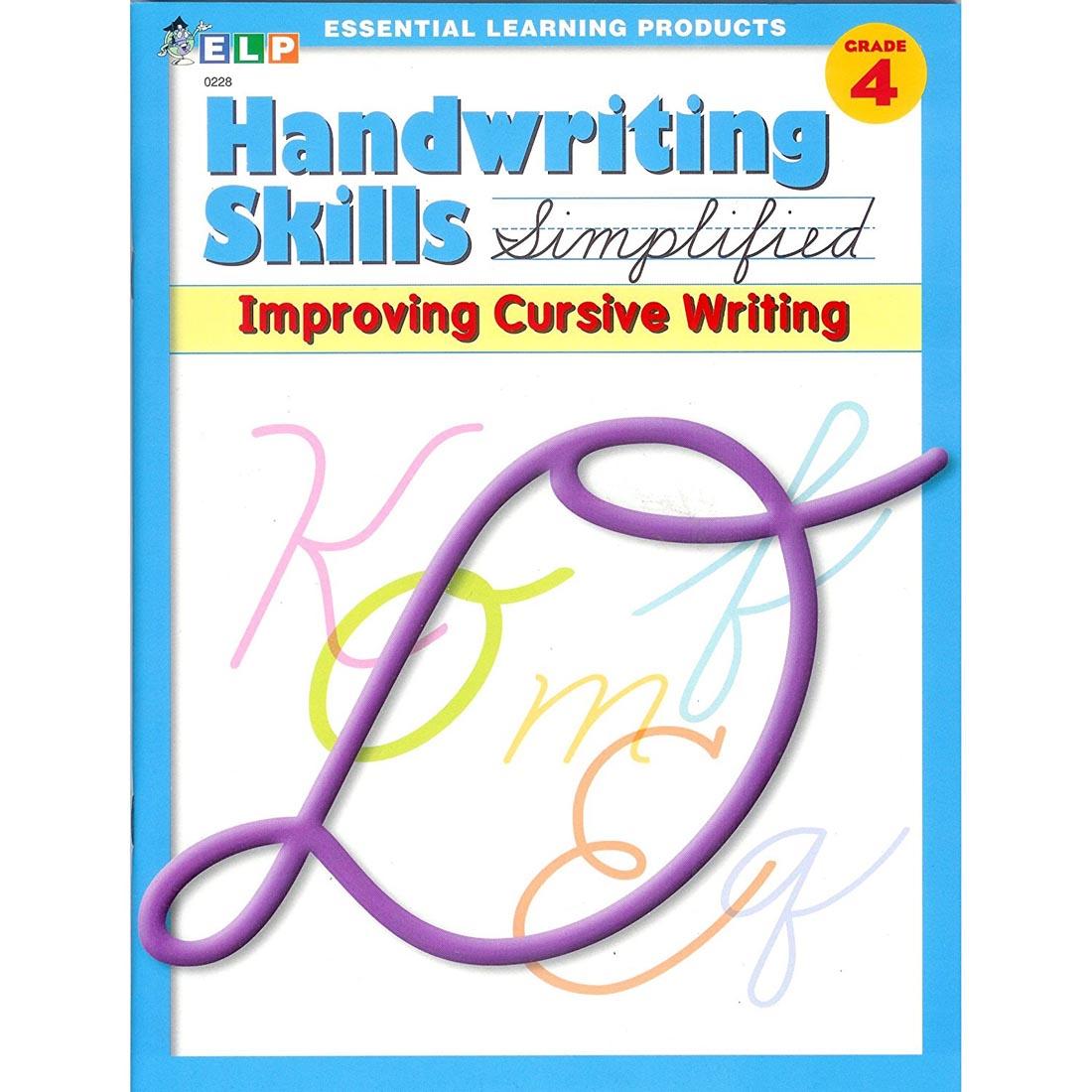 Grade 4 Handwriting Skills Simplified; Improving Cursive Writing