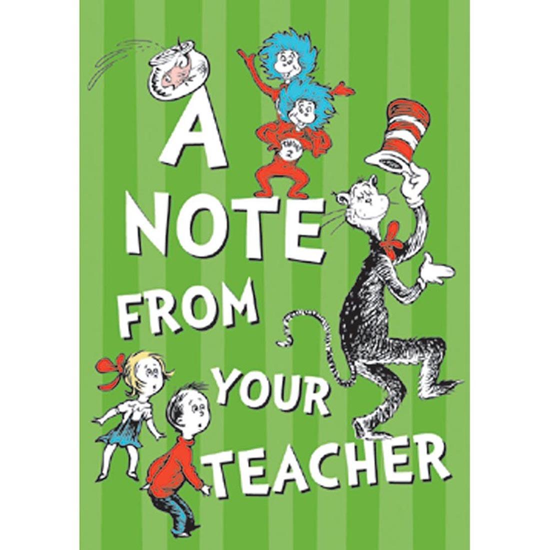 Dr. Seuss Cat in the Hat Teacher Cards by Eureka with the message A Note From Your Teacher