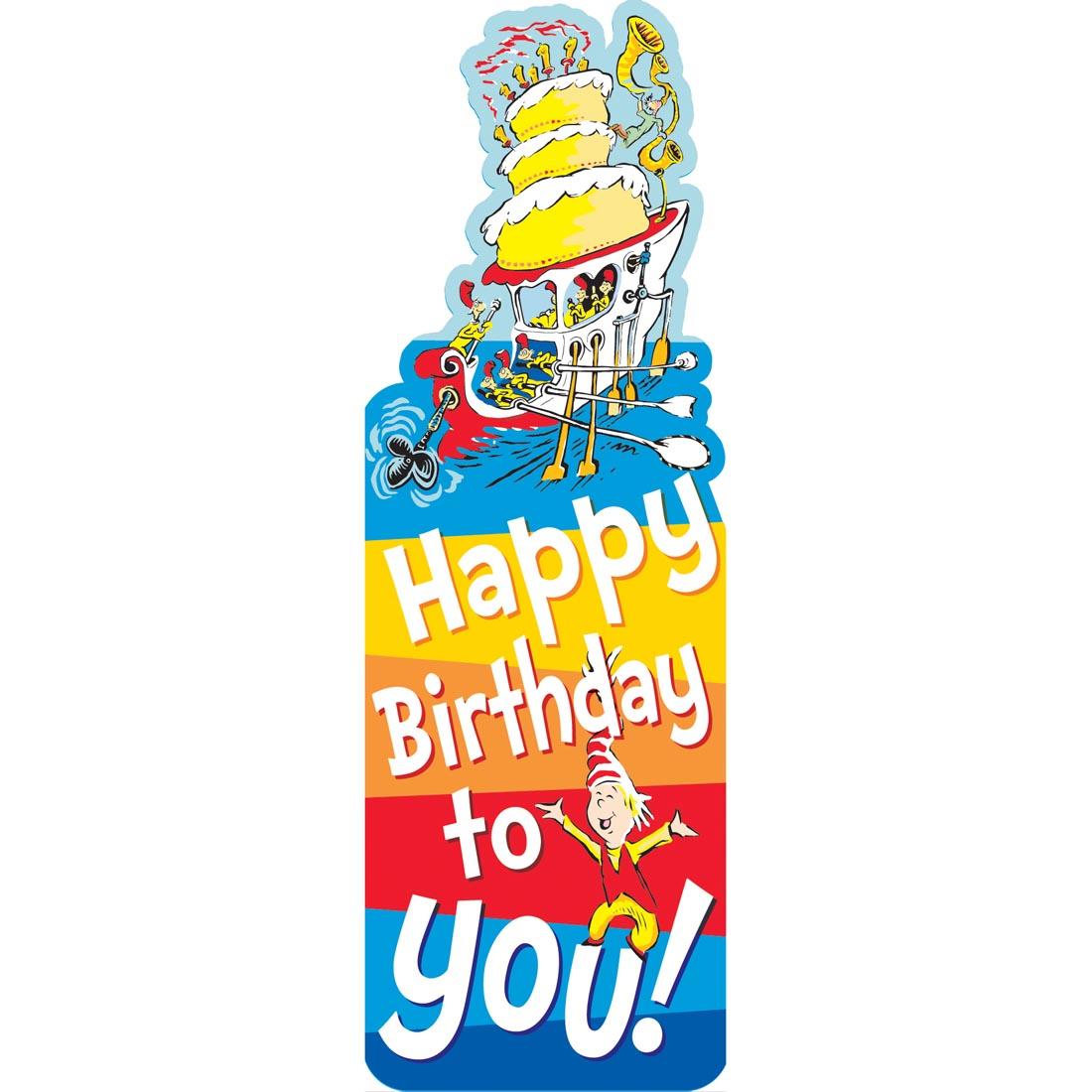 Dr. Seuss Happy Birthday To You Bookmark by Eureka