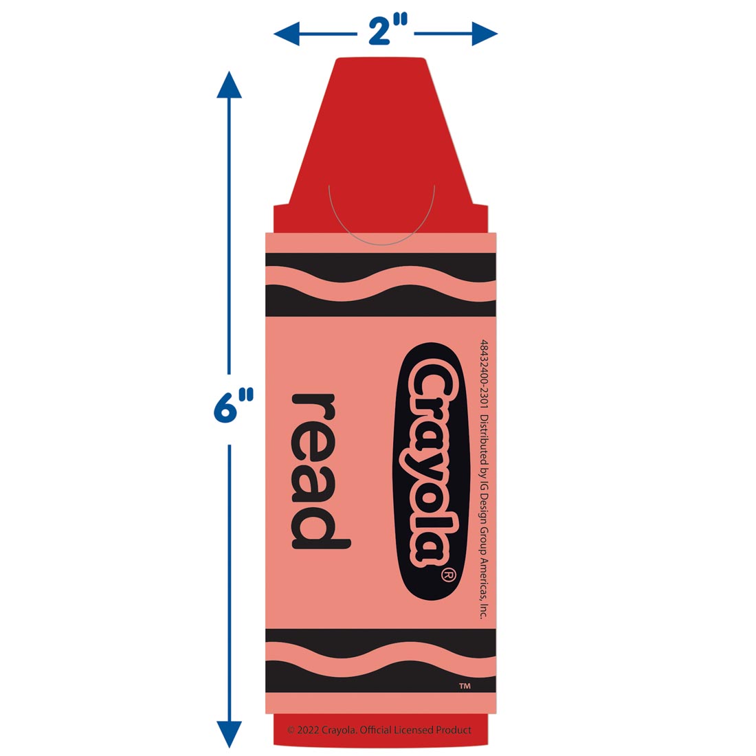 Red Crayon Bookmark From The Crayola Collection By Eureka labeled with the dimensions 2" and 6"
