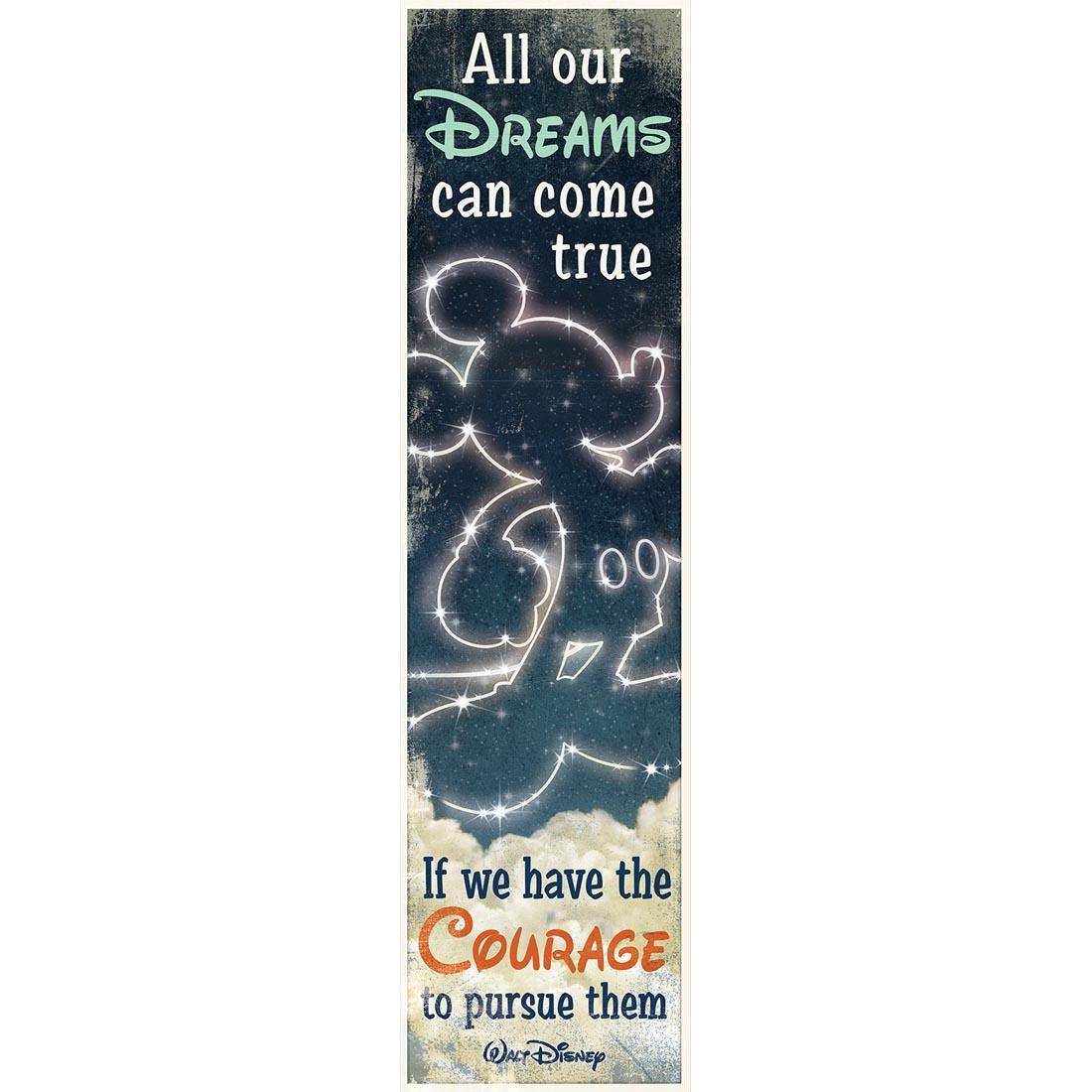 Disney Vertical Banner by Eureka with the quote All Our Dreams Can Come True if we have the courage to pursue them