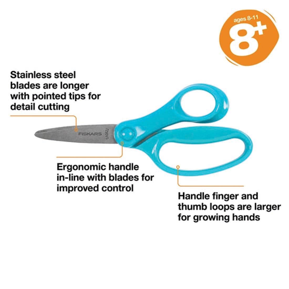 Fiskars scissors with text: ages; 8-11; 8+; Stainless steel blades are longer with pointed tips for detail cutting; Ergonomic handle in-line with blades for improved control; Handle finger and thumb