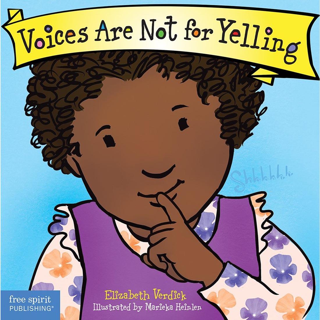 Voices Are Not for Yelling Board Book by Free Spirit Publishing