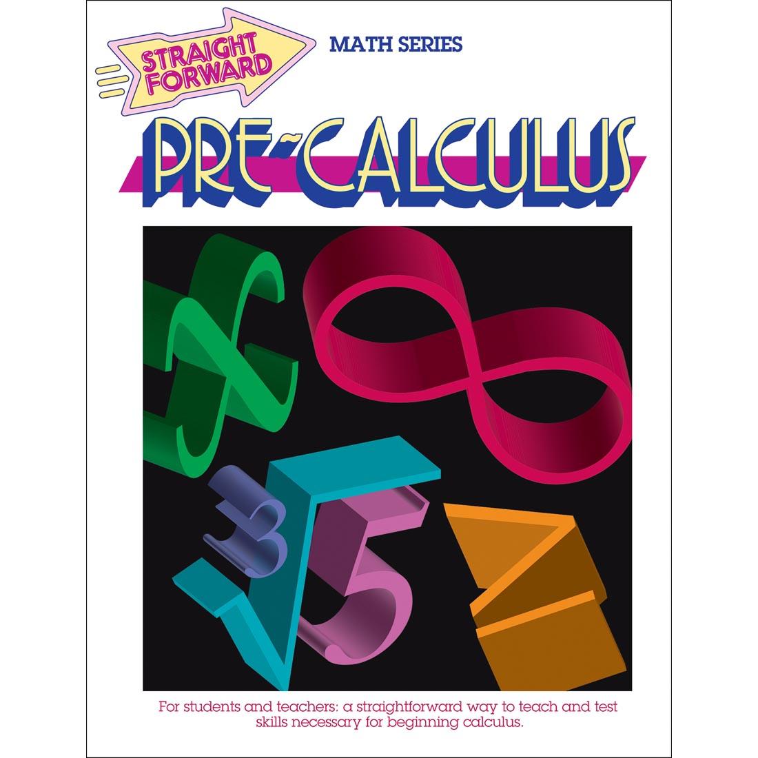 Straight Forward Math Series Pre-Calculus Book