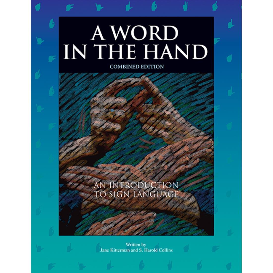 A Word In The Hand - An Introduction To Sign Language Book