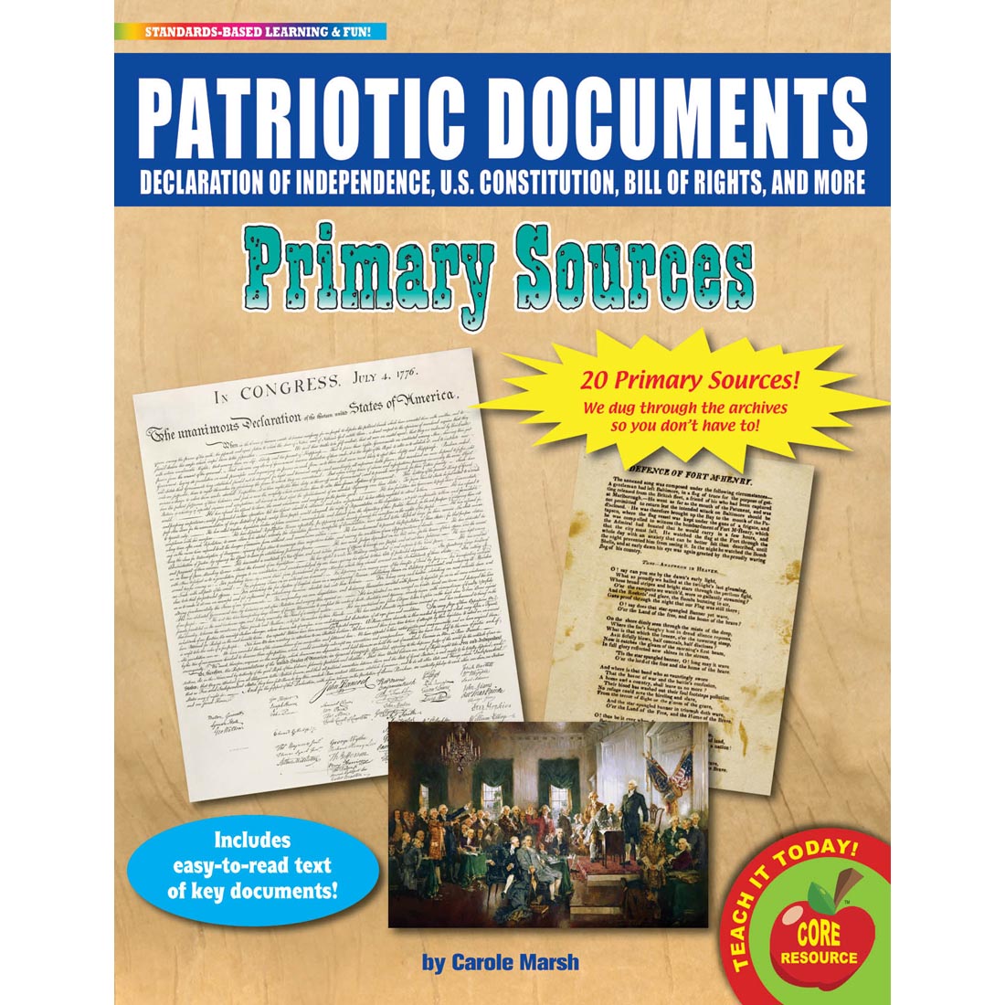 Patriotic Documents Primary Sources: Declaration of Independence, U.S. Constitution, Bill of Rights, and more