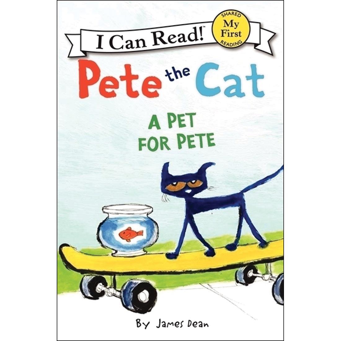 Pete The Cat: A Pet For Pete - A My First I Can Read Book, Shared Reading