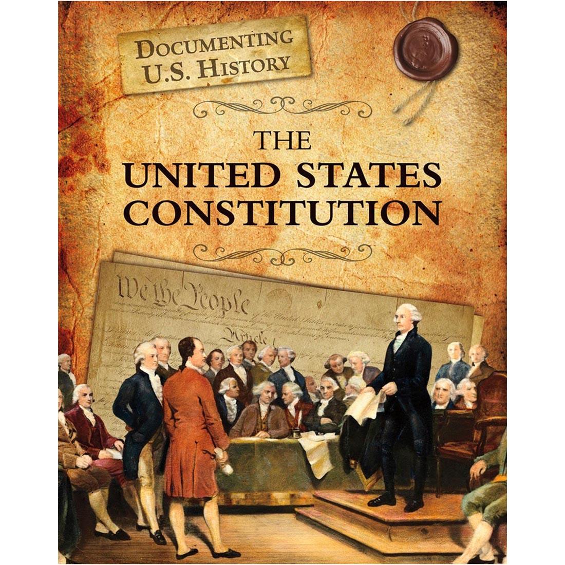 Documenting U.S. History: The United States Constitution