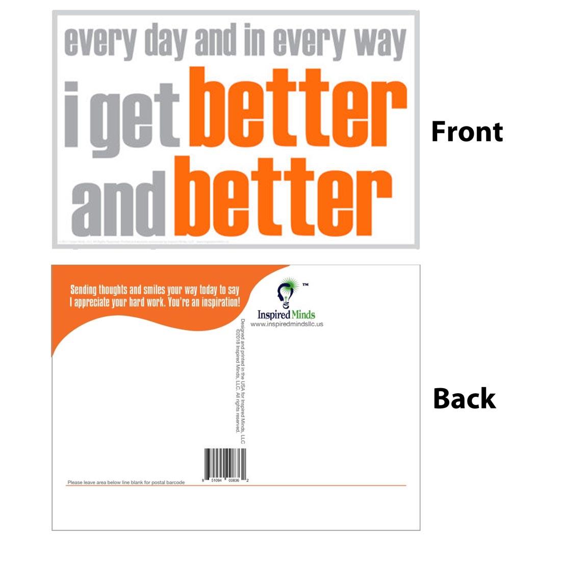 Front and back of the Every Day And In Every Way I Get Better And Better Postcard