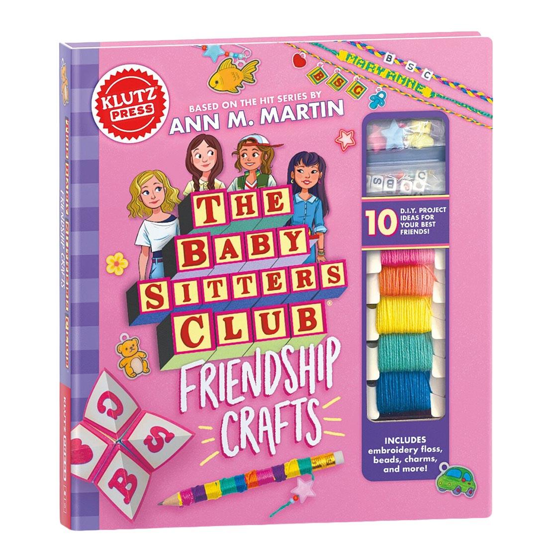 The Baby-Sitters Club Friendship Crafts By Klutz Press