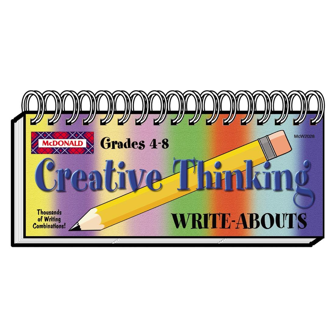 Creative Thinking Write Abouts Grades 4-8