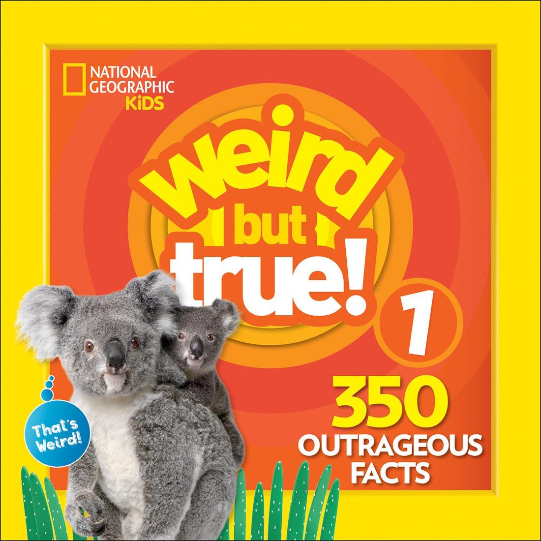 National Geographic Kids Weird But True Series Book 1