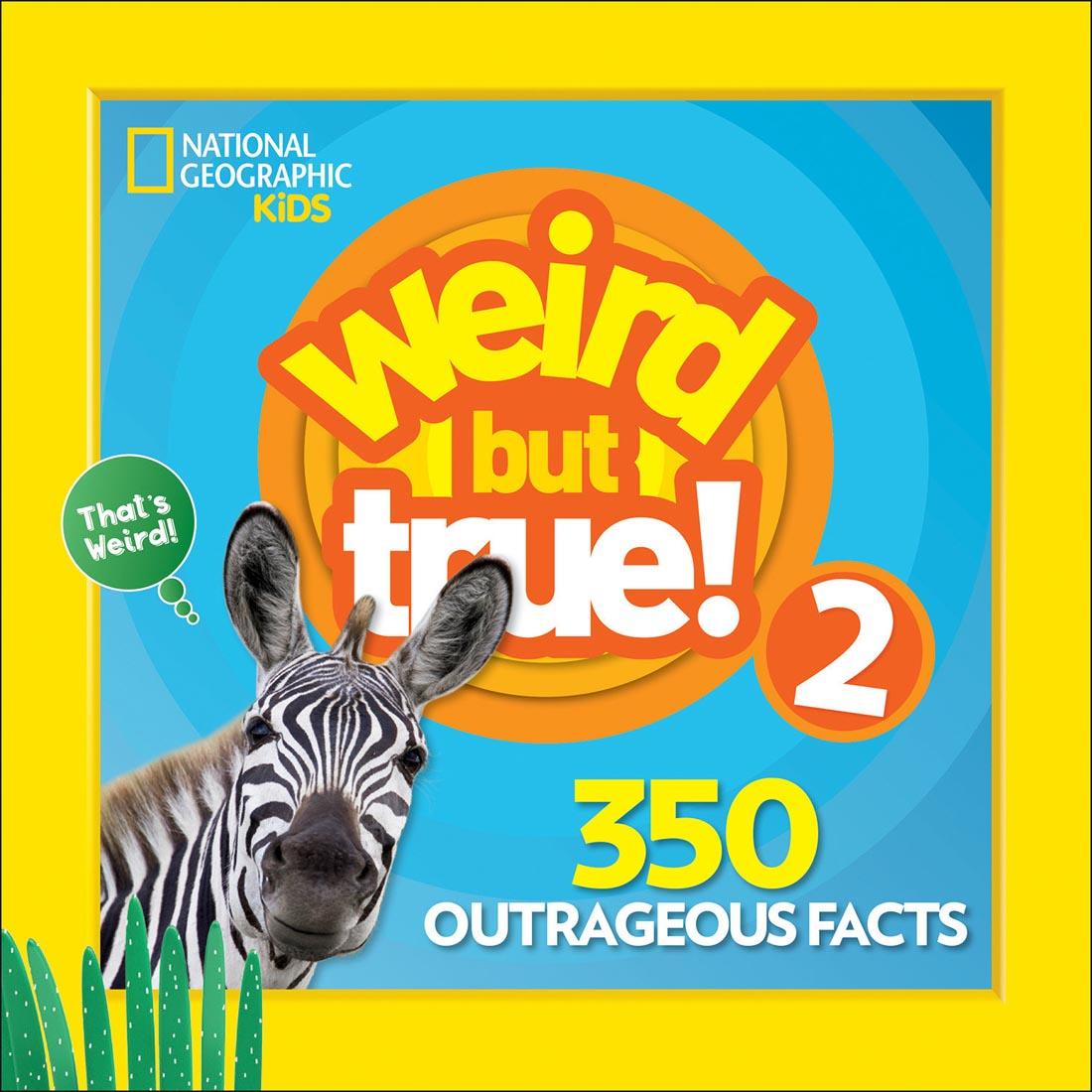 National Geographic Kids Weird But True Series Book 2