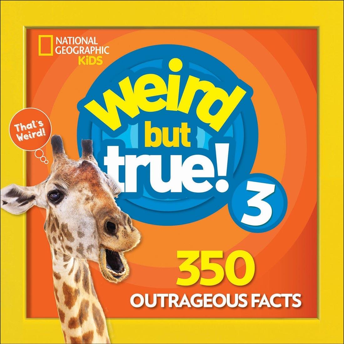 National Geographic Kids Weird But True Series Book 3