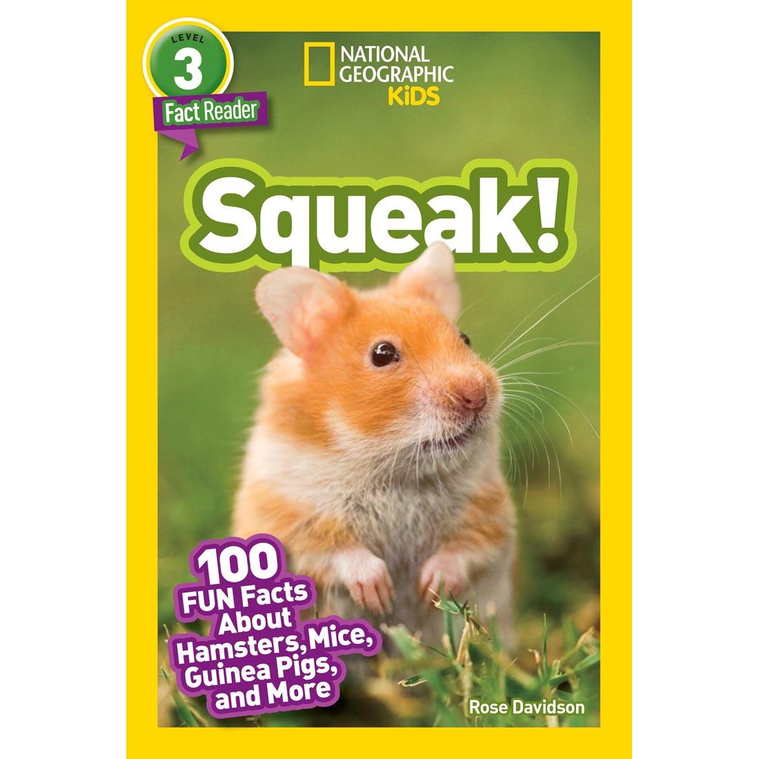 front cover of Squeak! National Geographic Reader Level 3